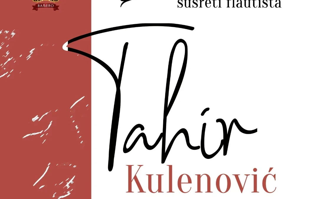 27. међународни сусрети флаутиста “Тахир Куленовић”